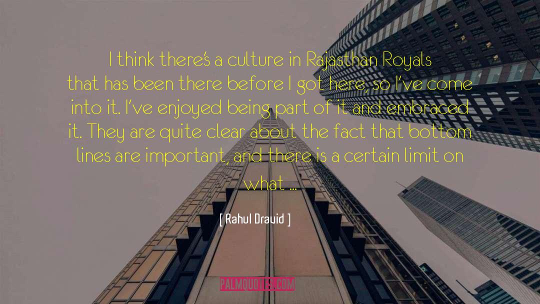 The Royals Series quotes by Rahul Dravid