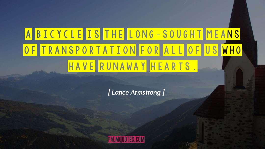 The Runaway King quotes by Lance Armstrong