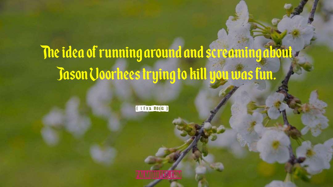 The Running Dream quotes by Lexa Doig