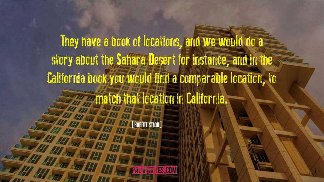 The Sahara Desert quotes by Robert Stack