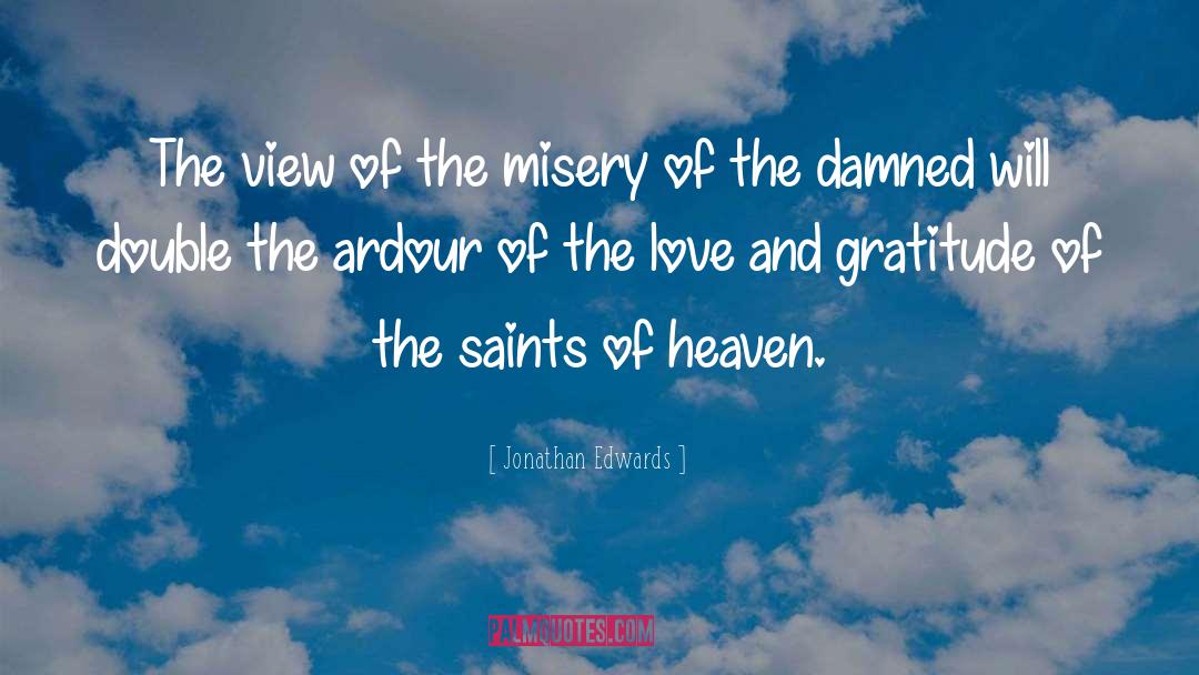 The Saints quotes by Jonathan Edwards