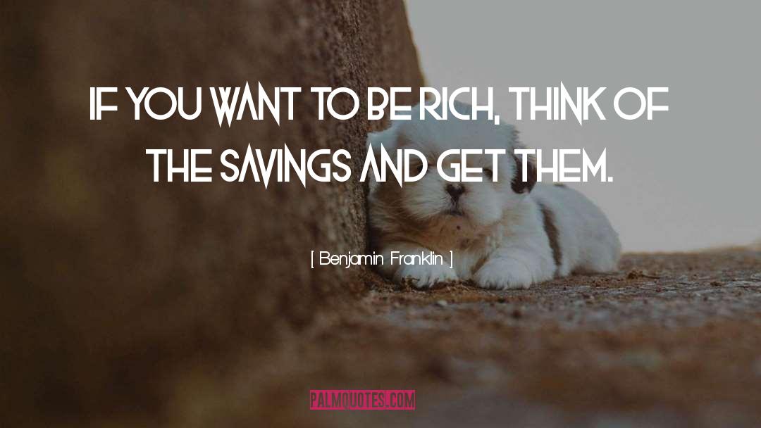The Saving Graces quotes by Benjamin Franklin