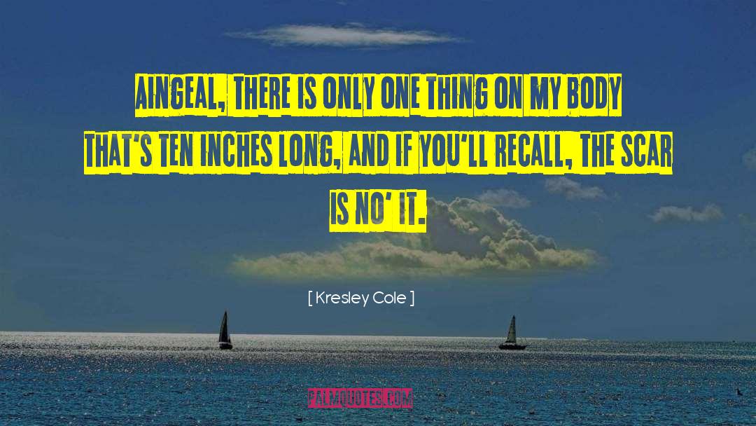 The Scar quotes by Kresley Cole