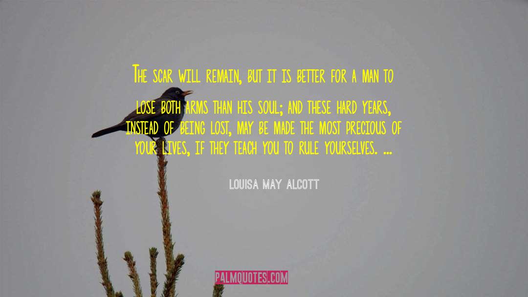 The Scar quotes by Louisa May Alcott