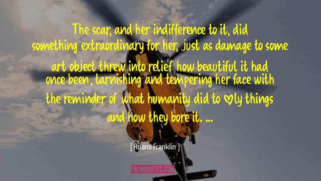 The Scar quotes by Ariana Franklin