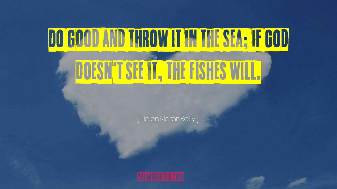 The Sea And God quotes by Helen Kieran Reilly