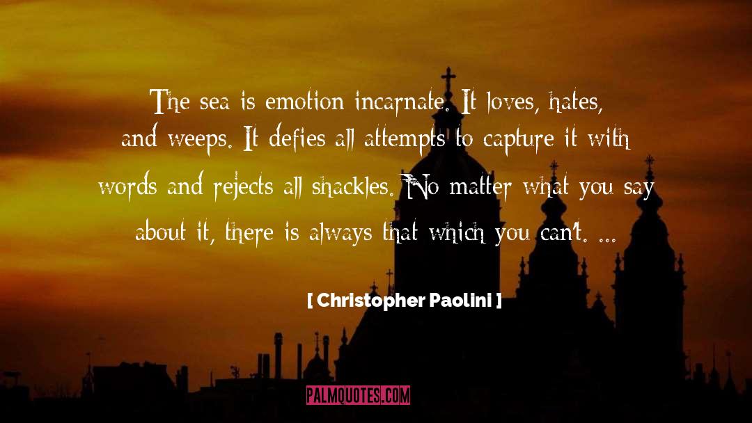 The Sea quotes by Christopher Paolini