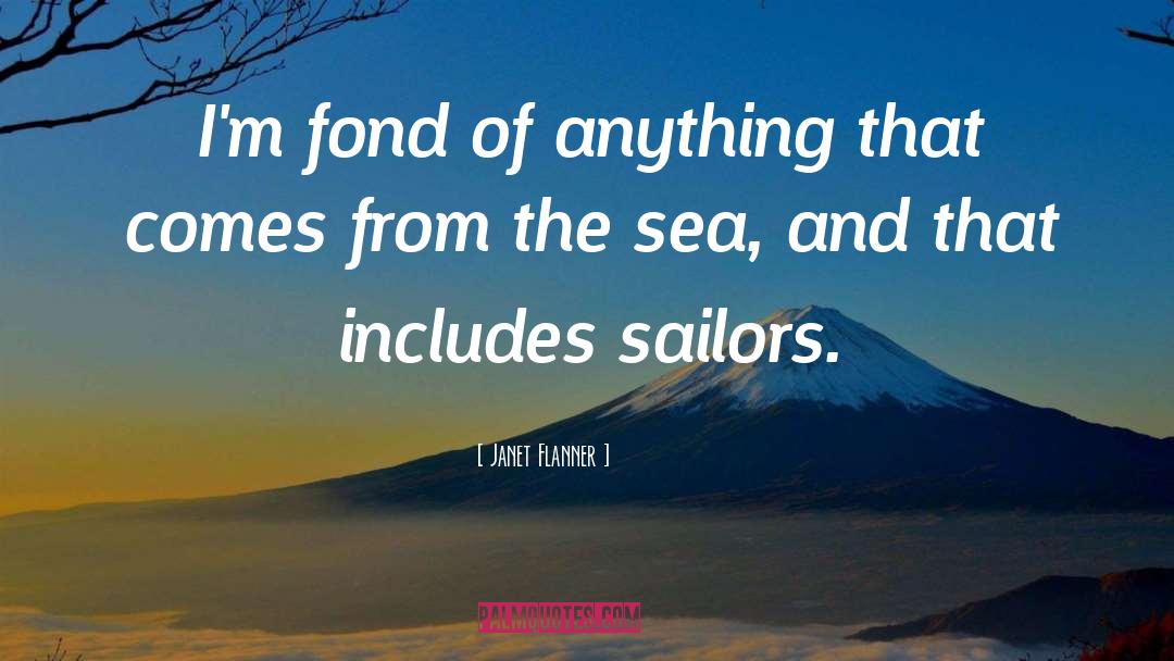 The Sea quotes by Janet Flanner