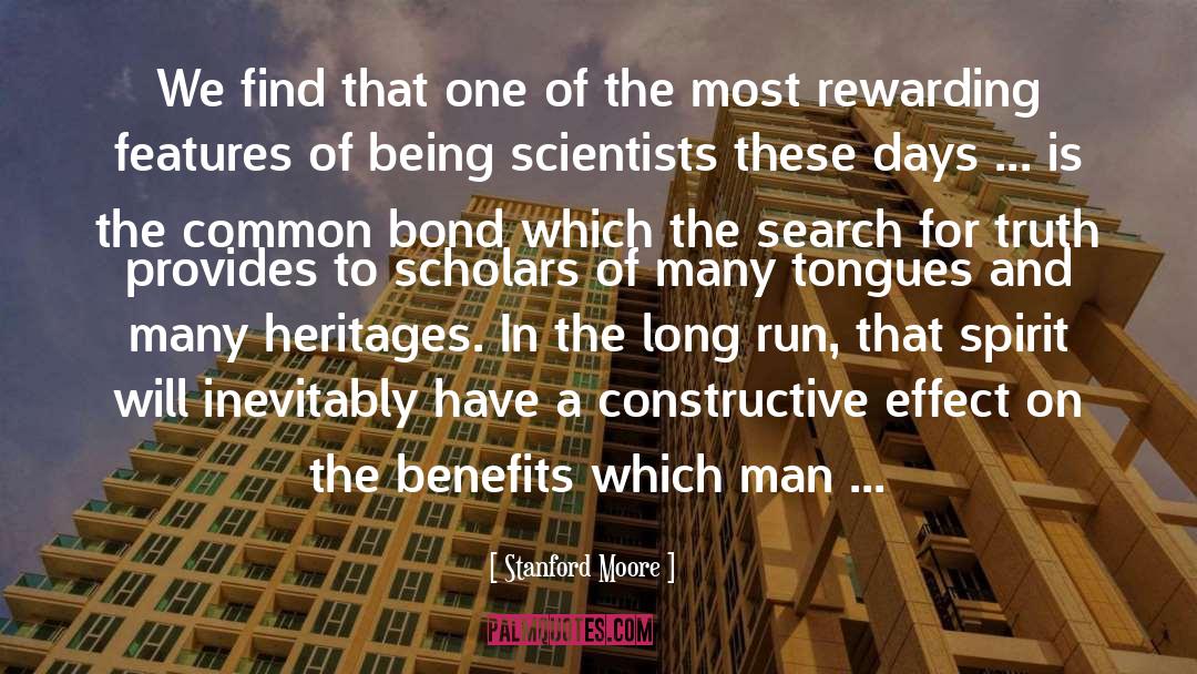 The Search For Truth quotes by Stanford Moore