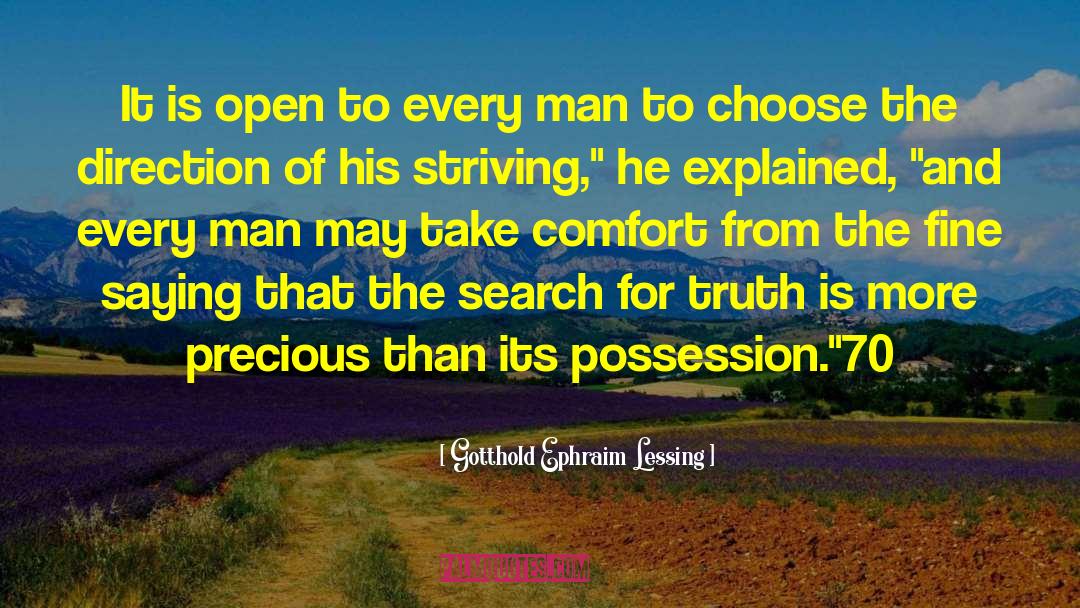 The Search For Truth quotes by Gotthold Ephraim Lessing