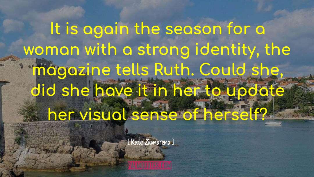 The Season quotes by Kate Zambreno