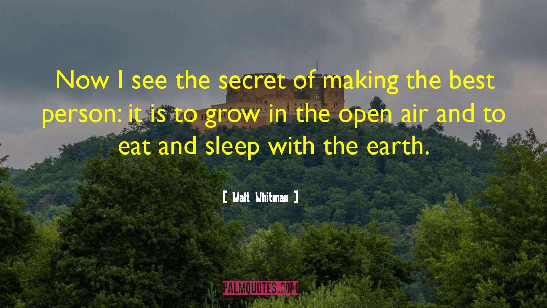 The Secret Garden quotes by Walt Whitman
