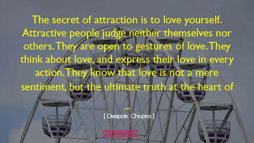 The Secret Love quotes by Deepak Chopra