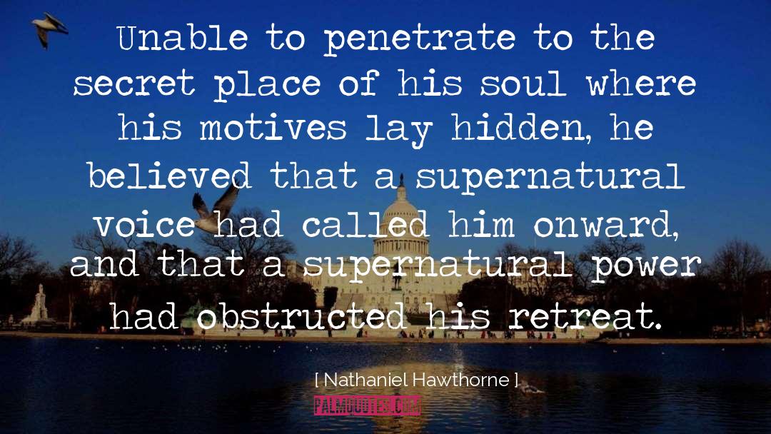 The Secret Place quotes by Nathaniel Hawthorne