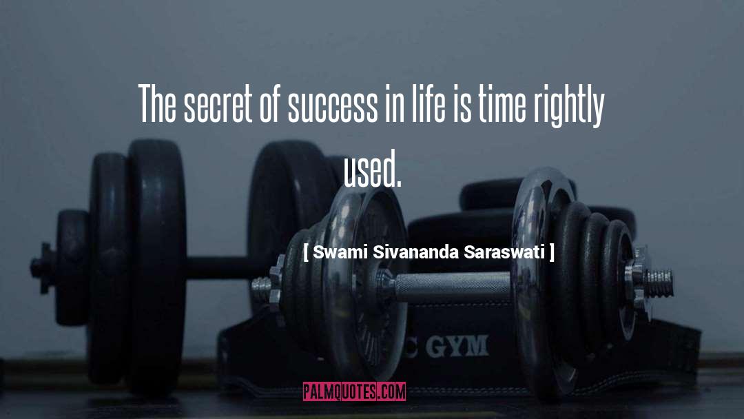 The Secret quotes by Swami Sivananda Saraswati