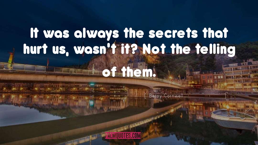 The Secrets Of Lake Road quotes by Betsy Cornwell