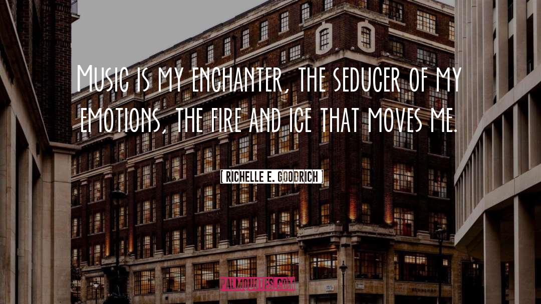 The Seducer S Diary quotes by Richelle E. Goodrich