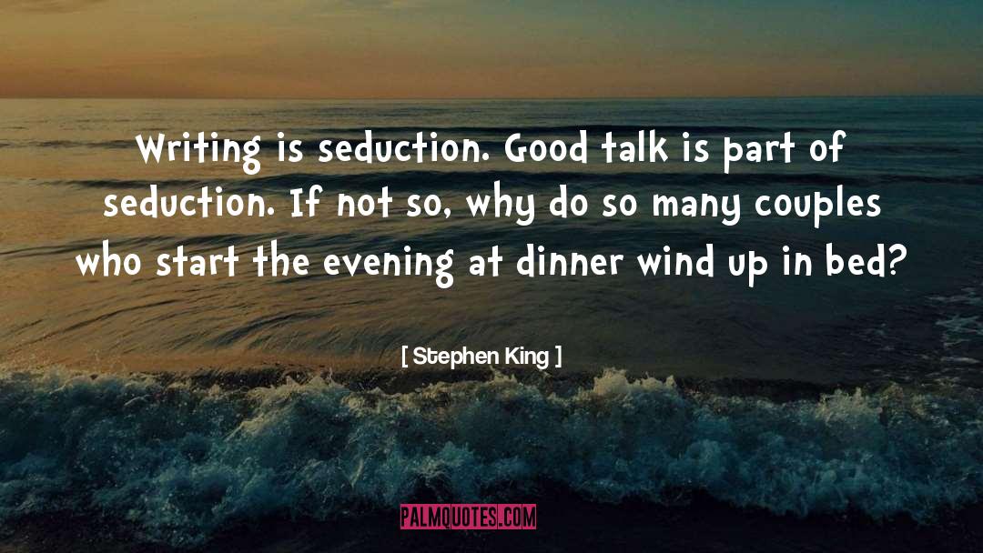 The Seduction Of Dylan Acosta quotes by Stephen King