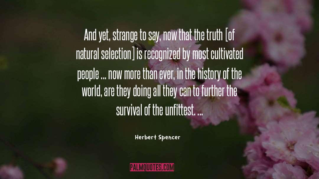 The Selection Series quotes by Herbert Spencer