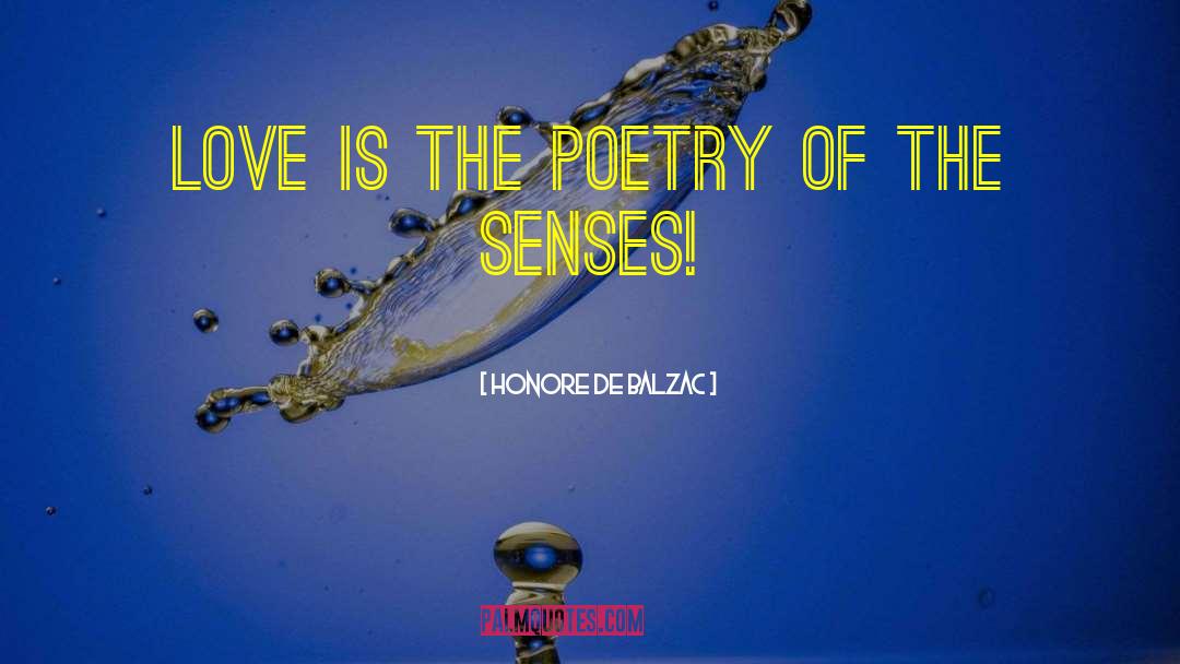 The Senses quotes by Honore De Balzac