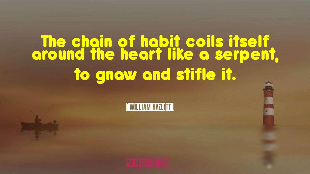 The Serpent Prince quotes by William Hazlitt