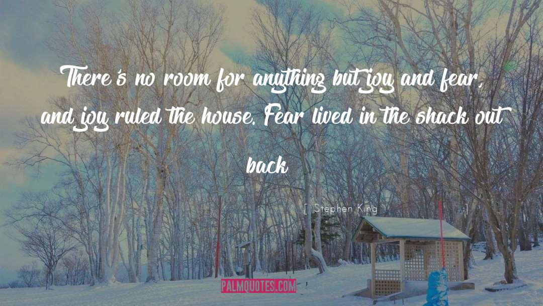 The Shack quotes by Stephen King