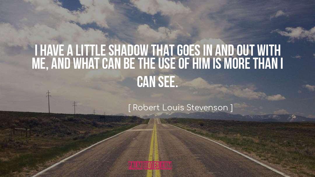 The Shadow Of Death quotes by Robert Louis Stevenson