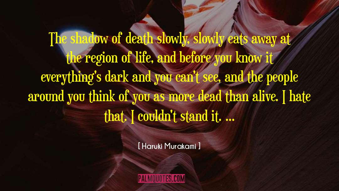 The Shadow Of Death quotes by Haruki Murakami