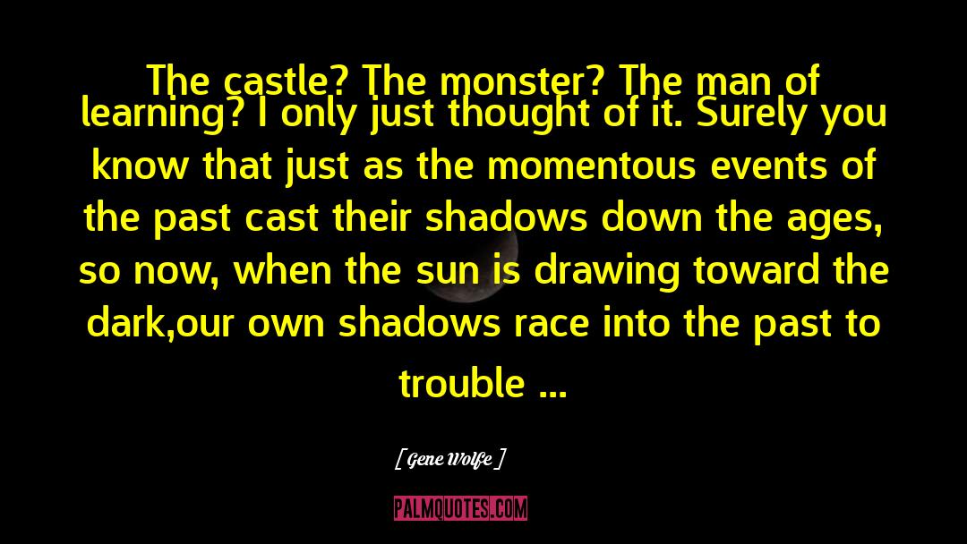 The Shadows Chosen Trez Selena quotes by Gene Wolfe