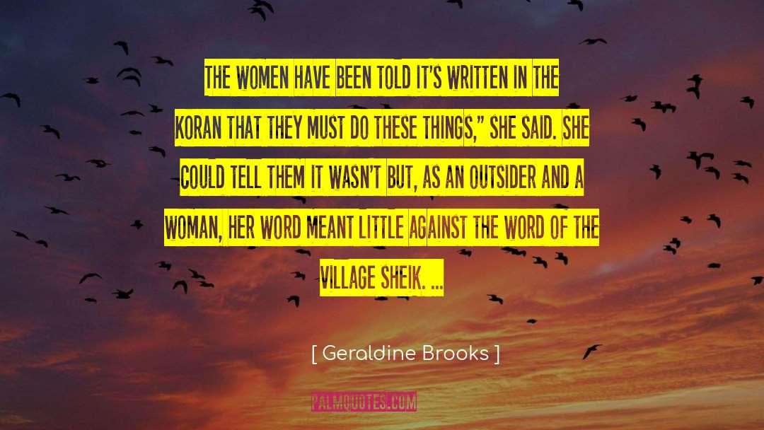 The Sheik Retold quotes by Geraldine Brooks