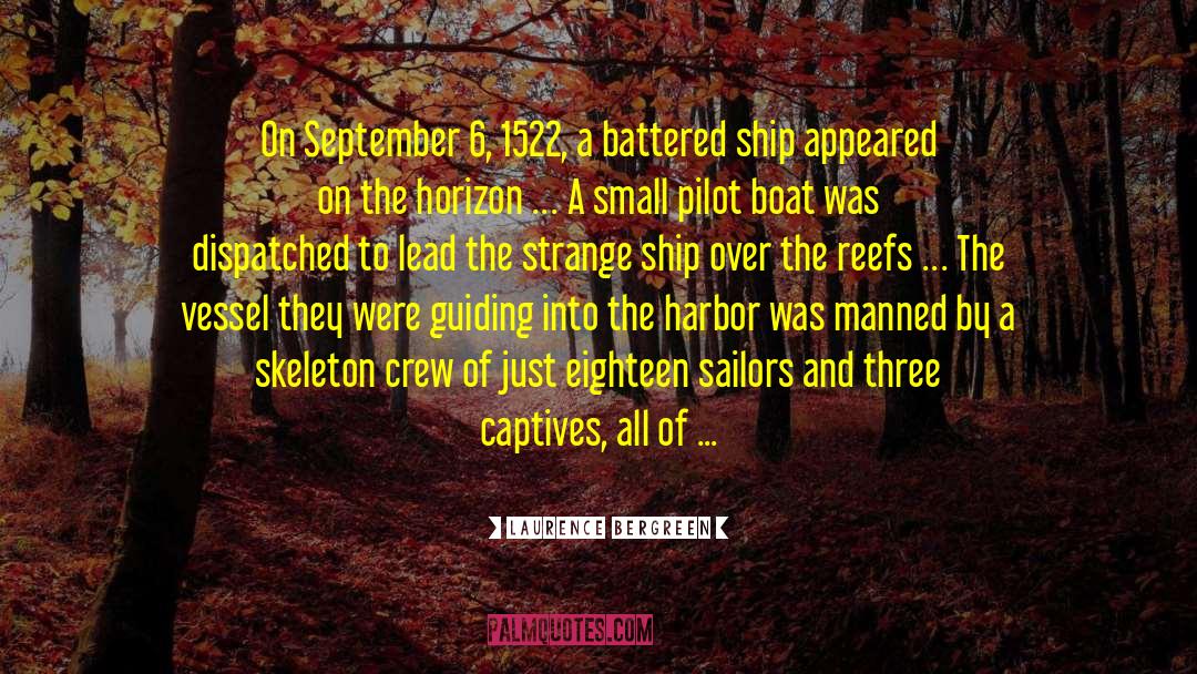 The Ship quotes by Laurence Bergreen