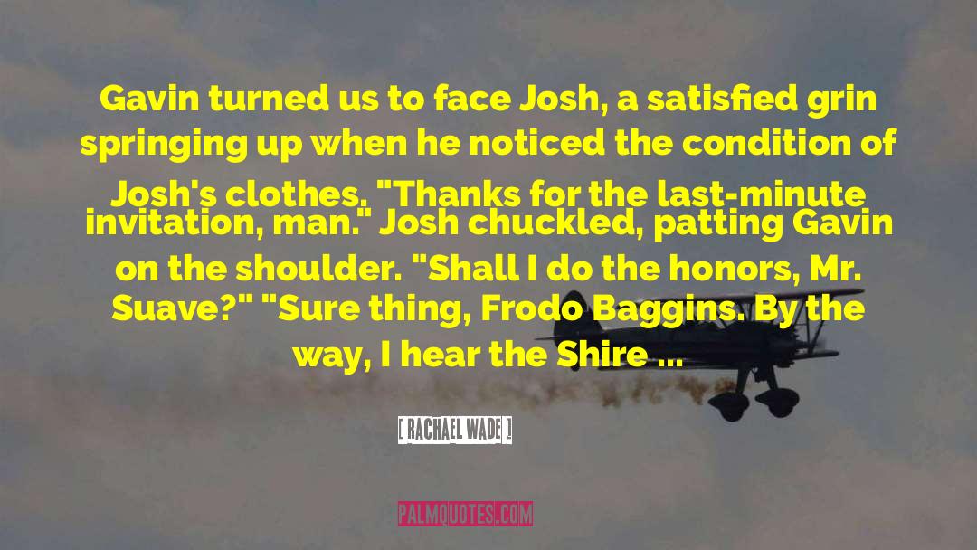 The Shire quotes by Rachael Wade
