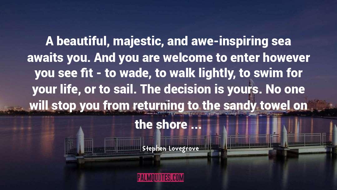 The Shore quotes by Stephen Lovegrove