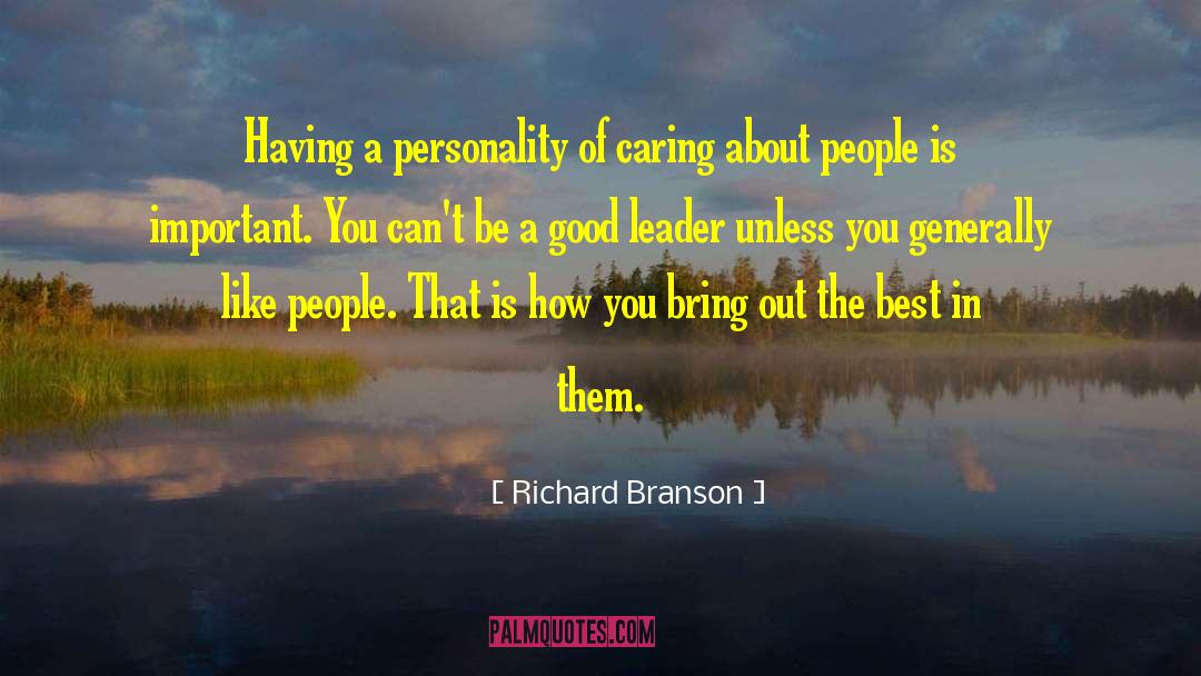 The Sign Of A Good Leader Quote quotes by Richard Branson