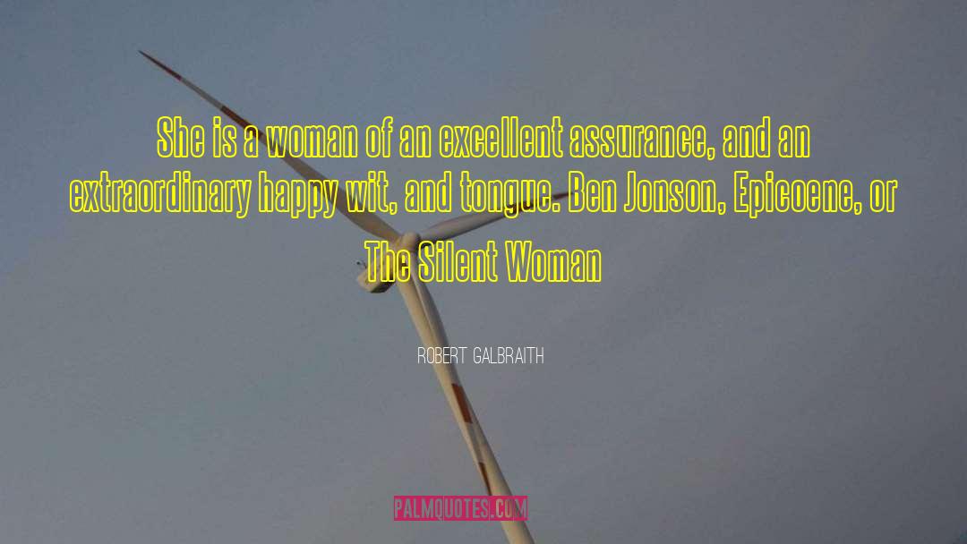 The Silent Woman quotes by Robert Galbraith