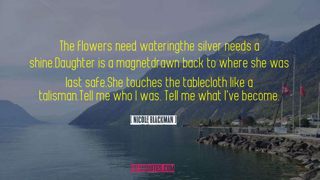 The Silver Chair quotes by Nicole Blackman