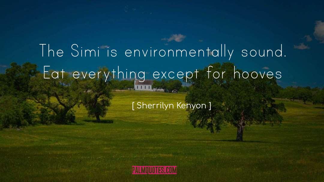 The Simi quotes by Sherrilyn Kenyon