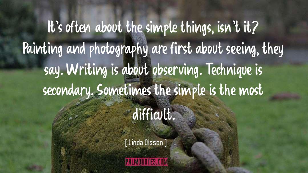 The Simple Things quotes by Linda Olsson