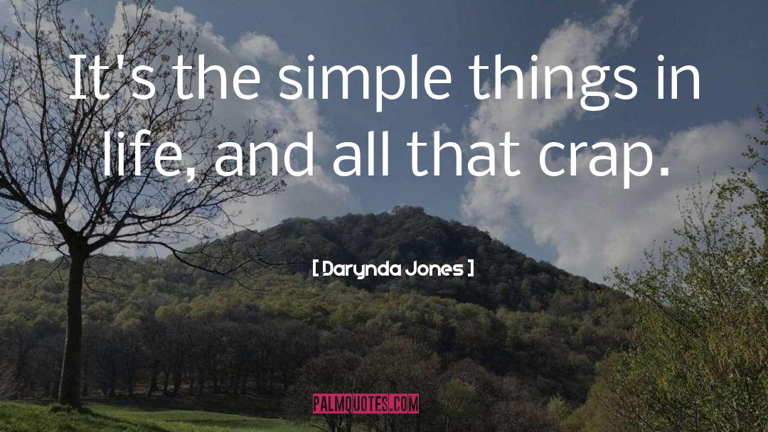 The Simple Things quotes by Darynda Jones