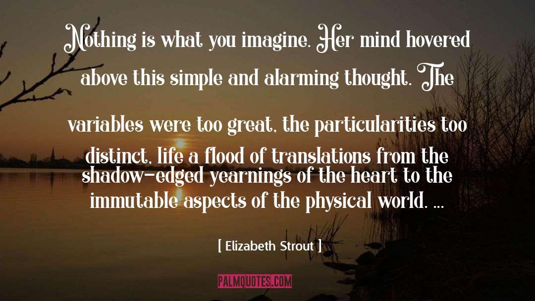 The Simple Union quotes by Elizabeth Strout