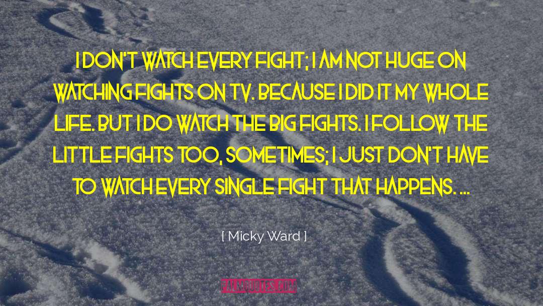 The Single Woman quotes by Micky Ward