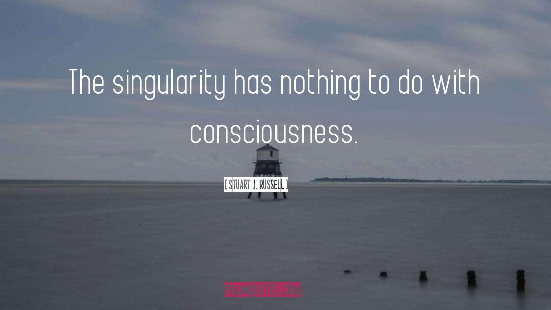 The Singularity quotes by Stuart J. Russell