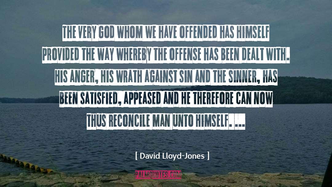 The Sinner quotes by David Lloyd-Jones