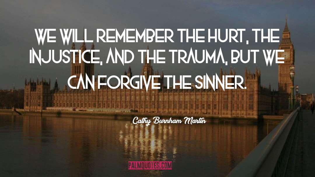 The Sinner quotes by Cathy Burnham Martin