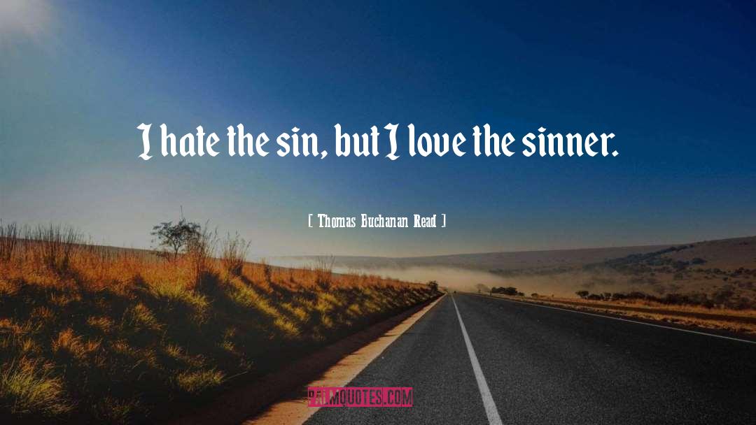 The Sinner quotes by Thomas Buchanan Read