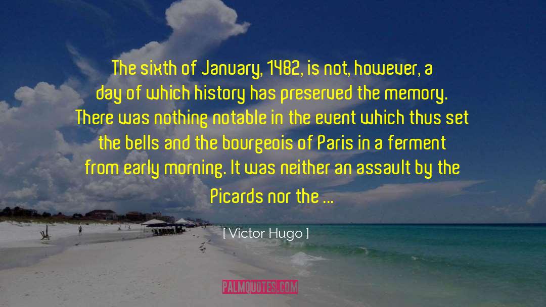 The Sixth quotes by Victor Hugo