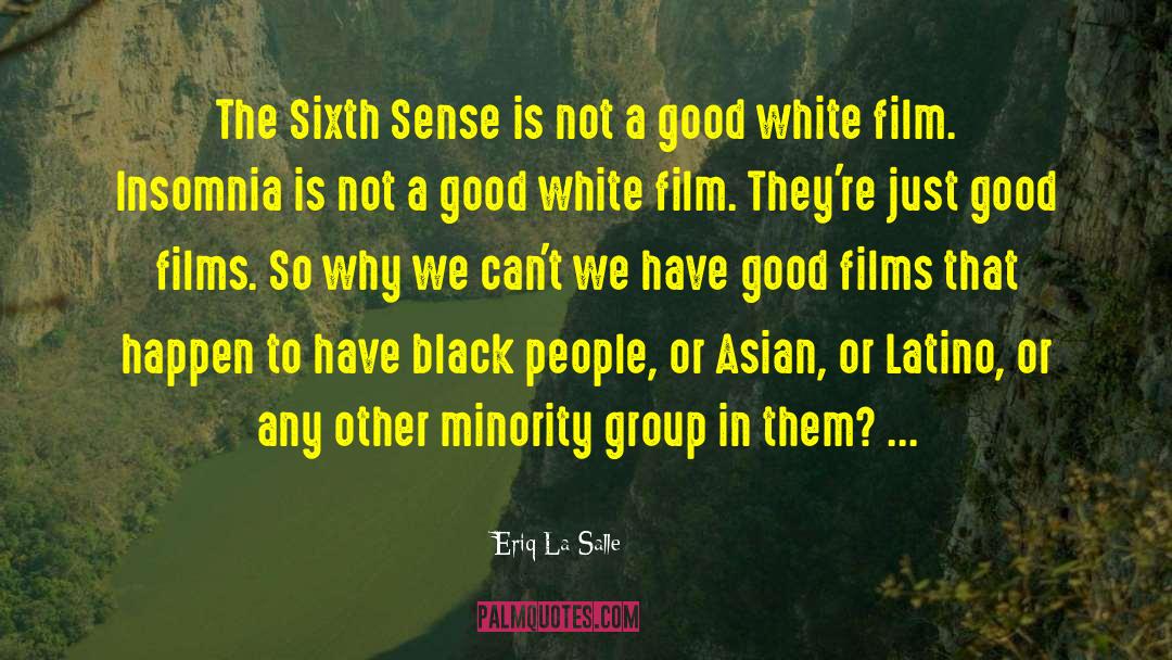 The Sixth Sense quotes by Eriq La Salle
