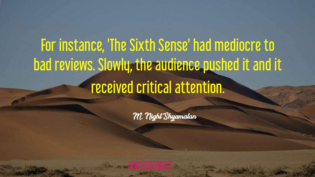 The Sixth Sense quotes by M. Night Shyamalan
