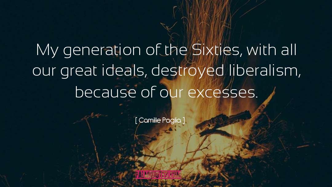 The Sixties quotes by Camille Paglia