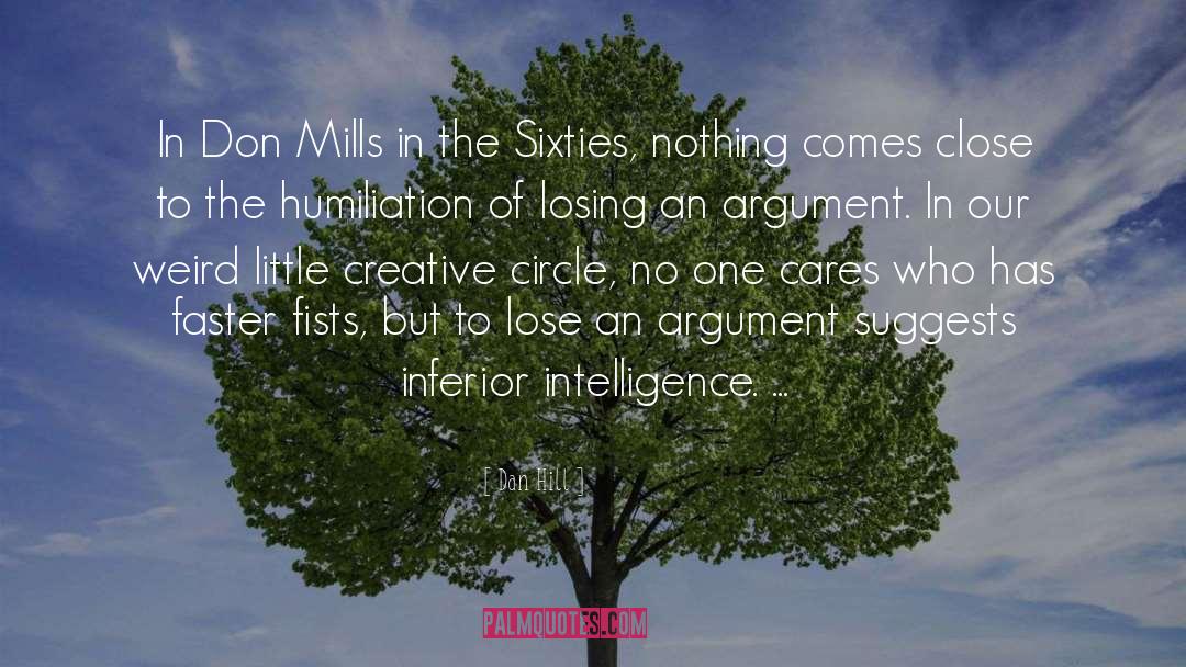 The Sixties quotes by Dan Hill